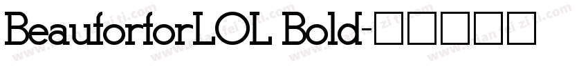 BeauforforLOL Bold字体转换